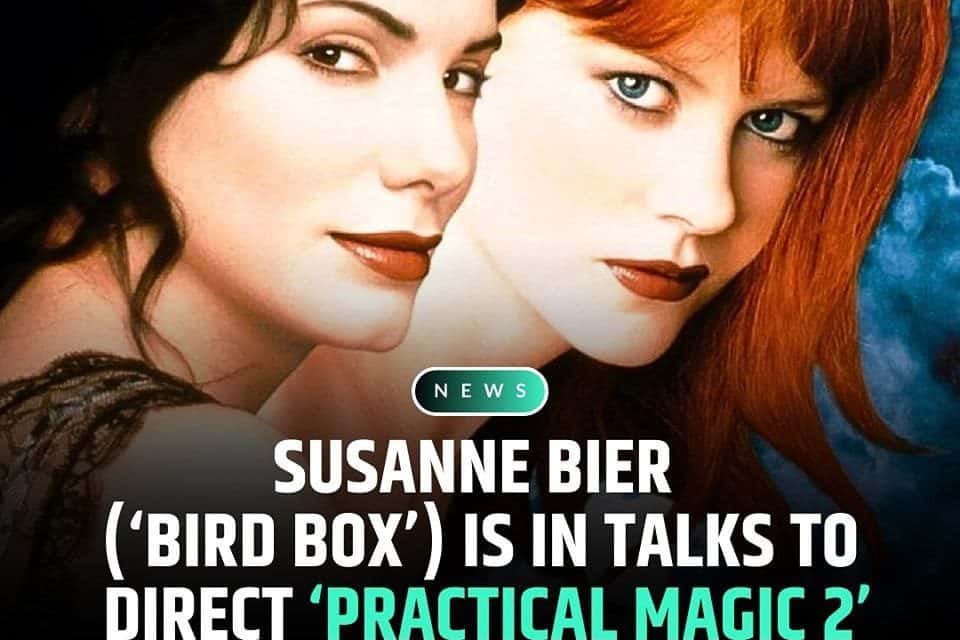 Susanna Bier und die Rückkehr von Praktische Magie 2