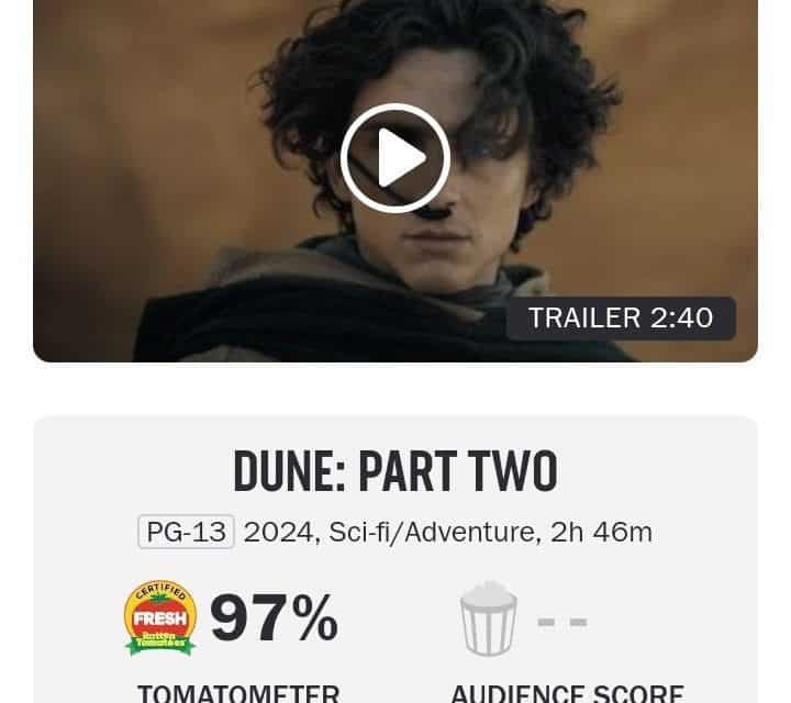 Dune 2: Villeneuve begeistert mit 97% auf Rotten Tomatoes