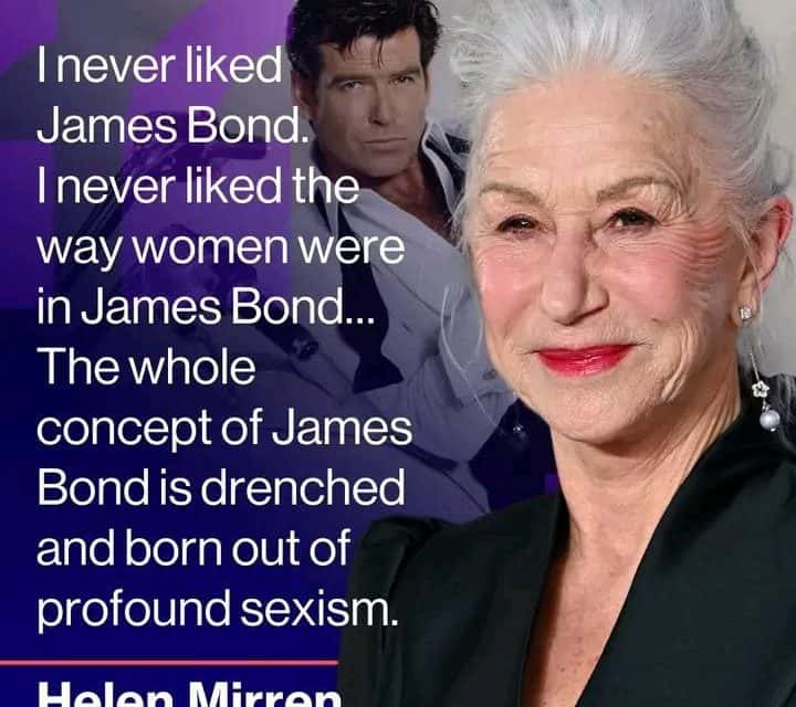 Helen Mirren kritisiert Sexismus in James-Bond-Filmen