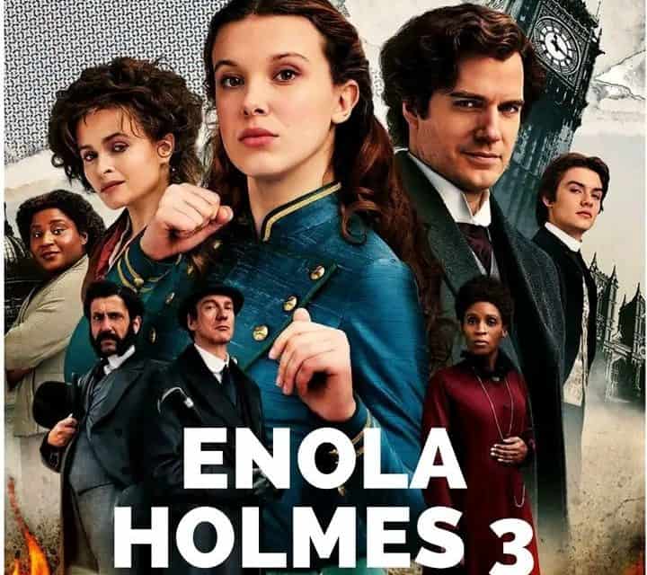 Dreharbeiten zu Enola Holmes 3 haben begonnen!